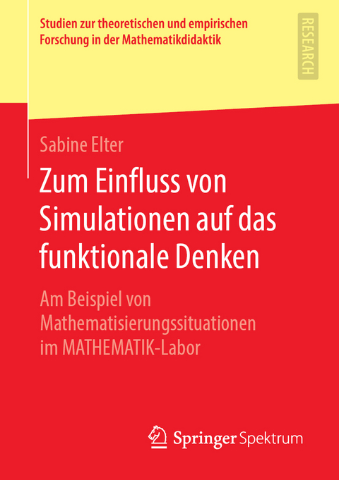 Zum Einfluss von Simulationen auf das funktionale Denken - Sabine Elter