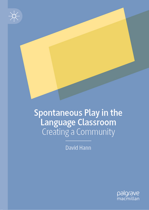 Spontaneous Play in the Language Classroom - David Hann