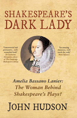 Shakespeare's Dark Lady -  John Hudson