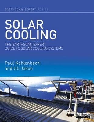Solar Cooling - Germany) Jakob Uli (Solem Consulting, Germany) Kohlenbach Paul (Solem Consulting