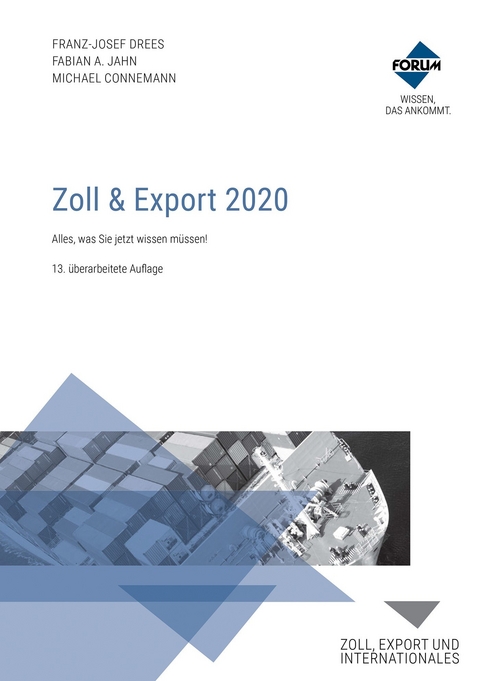 Zoll & Export 2020 - Franz-Josef Drees, Jahn Fabian A., Michael Connemann