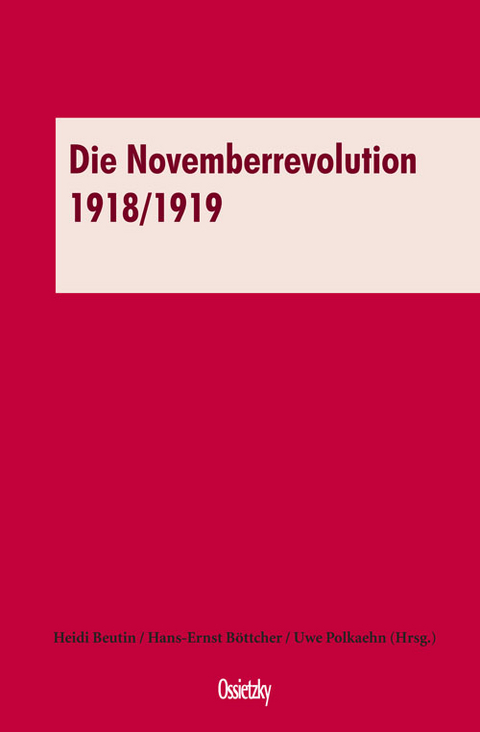 Die Novemberrevolution 1918/1919 - 