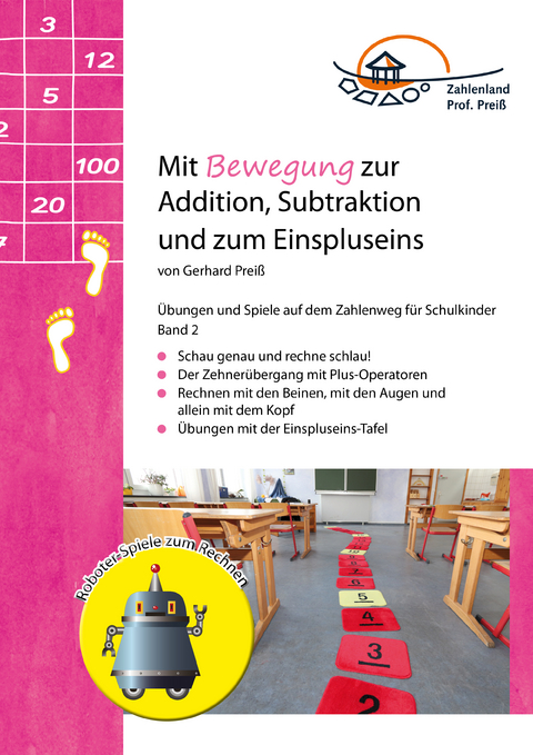 Mit Bewegung zur Addition, Subtraktion und zum Einspluseins - Gerhard Preiss