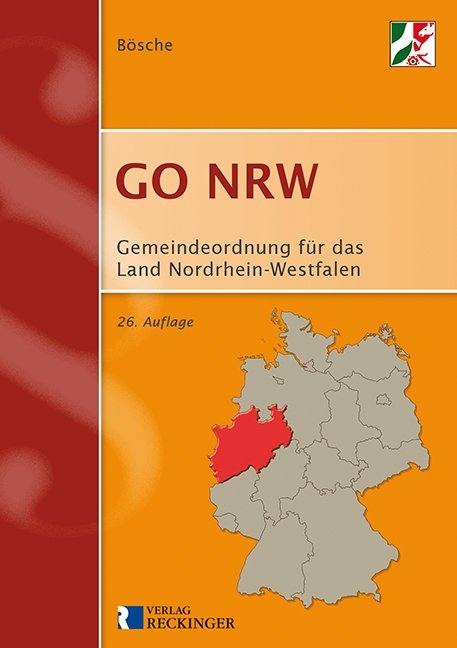 Gemeindeordnung für das Land Nordrhein-Westfalen (GO NRW) - Ernst-Dieter Bösche