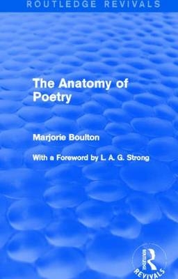 The Anatomy of Poetry (Routledge Revivals) -  Marjorie Boulton