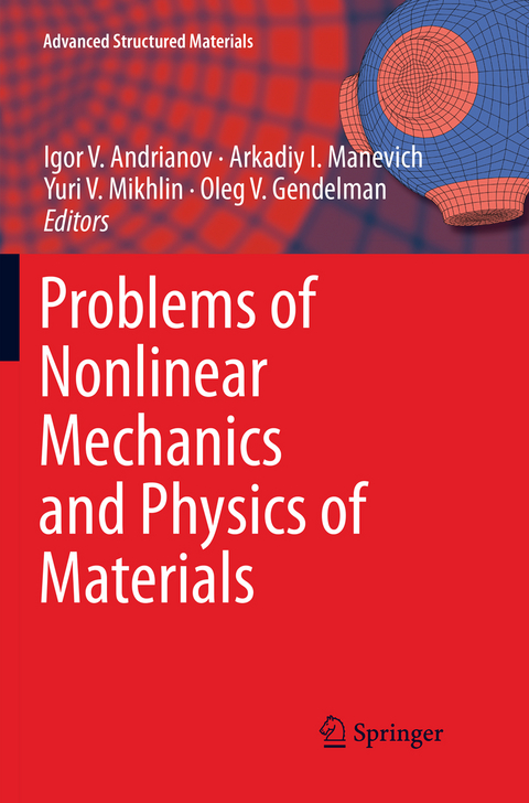 Problems of Nonlinear Mechanics and Physics of Materials - 