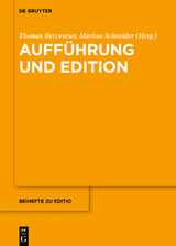 Aufführung und Edition - 