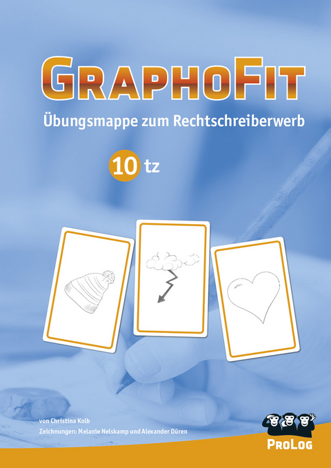 GraphoFit-Übungsmappe 10 - Christina Kolb