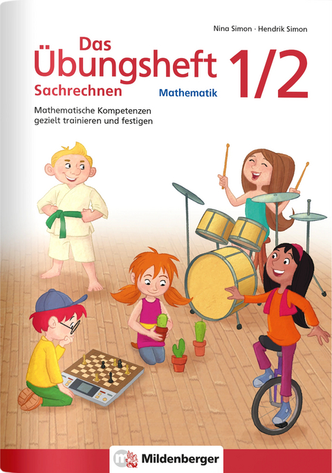 Das Übungsheft Sachrechnen Mathematik 1/2 - Hendrik Simon, Nina Simon