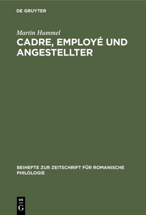 Cadre, employé und Angestellter - Martin Hummel