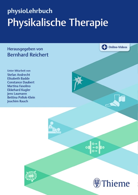 Physikalische Therapie von Bernhard Reichert  ISBN 9783132426795