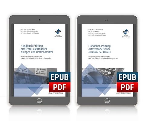 Bundle-E-Book: Handbuch Prüfung ortsfester elektrischer Anlagen und Betriebsmittel und ortsveränderlicher elektrischer Geräte