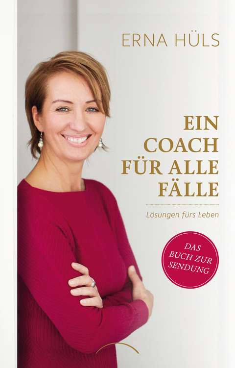 Ein Coach für alle Fälle - Erna Hüls