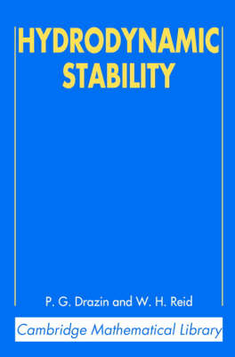 Hydrodynamic Stability -  P. G. Drazin,  W. H. Reid
