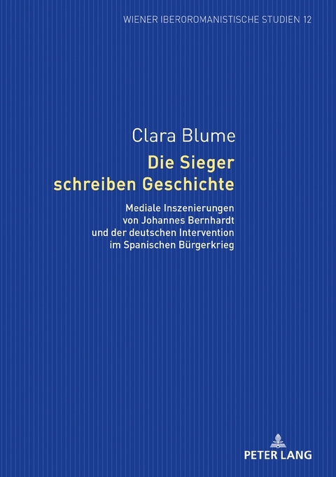 Die Sieger schreiben Geschichte - Clara Blume