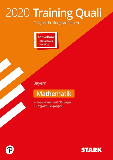 STARK Training Abschlussprüfung Quali Mittelschule 2020 - Mathematik 9. Klasse - Bayern