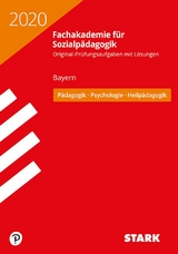 STARK Abschlussprüfung Fachakademie 2020 - Pädagogik, Psychologie, Heilpädagogik - Bayern - 