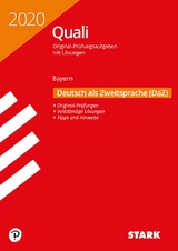 STARK Original-Prüfungen Quali Mittelschule 2020 - Deutsch als Zweitsprache (DaZ)- Bayern