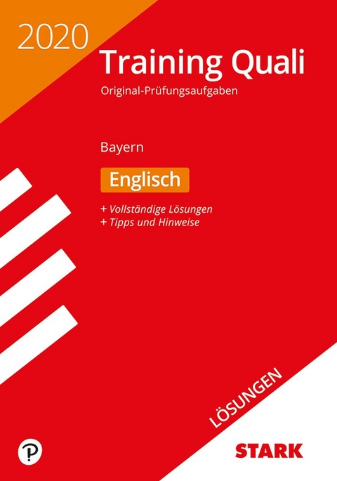 STARK Lösungen zu Training Abschlussprüfung Quali Mittelschule 2020 - Englisch 9. Klasse - Bayern