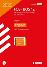 STARK Abiturprüfung FOS/BOS Bayern 2020 - Englisch 12. Klasse - 