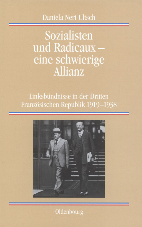 Sozialisten und Radicaux - eine schwierige Allianz -  Daniela Neri-Ultsch