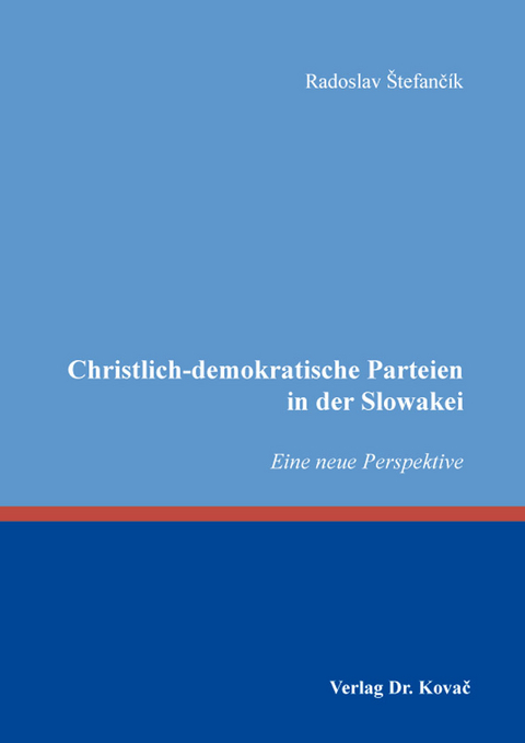 Christlich-demokratische Parteien in der Slowakei - Radoslav Štefančík