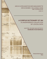 A Corpus Dictionary of Vai - Raimund Kastenholz