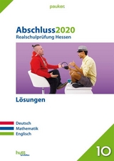 Abschluss 2020 - Realschulprüfung Hessen - Lösungen - 