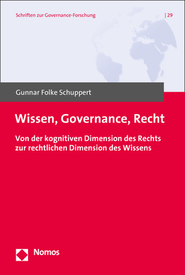 Wissen, Governance, Recht - Gunnar Folke Schuppert