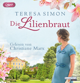 Die Lilienbraut - Teresa Simon