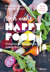 Noch mehr Happy Food - Henrik Ennart, Niklas Ekstedt