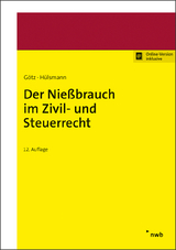 Der Nießbrauch im Zivil- und Steuerrecht - Jansen, Rudolf; Jansen, Martin; Götz, Hellmut; Hülsmann, Christoph