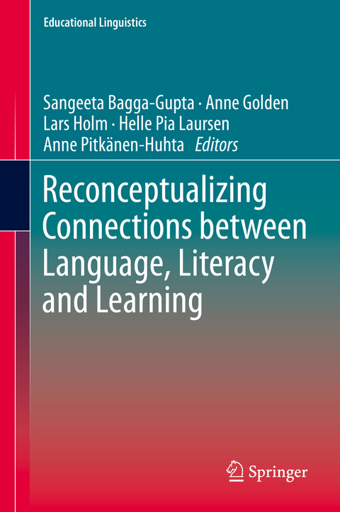 Reconceptualizing Connections between Language, Literacy and Learning - 