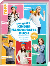 Das große Kinderhandarbeitsbuch - Ina Andresen, Ines Kollwitz, Fanny Mitula