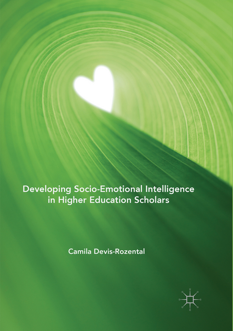 Developing Socio-Emotional Intelligence in Higher Education Scholars - Camila Devis-Rozental