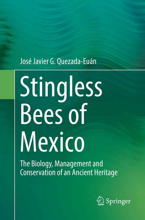 Stingless Bees of Mexico - José Javier G. Quezada-Euán