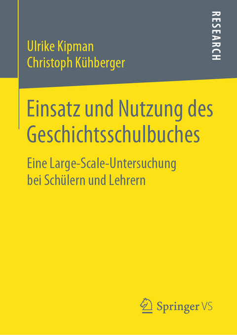 Einsatz und Nutzung des Geschichtsschulbuches - Ulrike Kipman, Christoph Kühberger