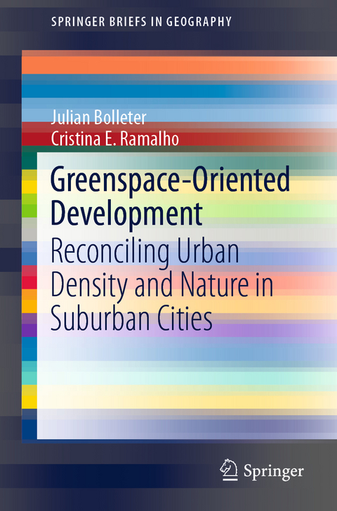 Greenspace-Oriented Development - Julian Bolleter, Cristina E. Ramalho