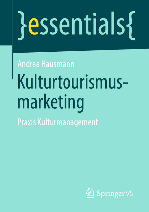 Kulturtourismusmarketing - Andrea Hausmann