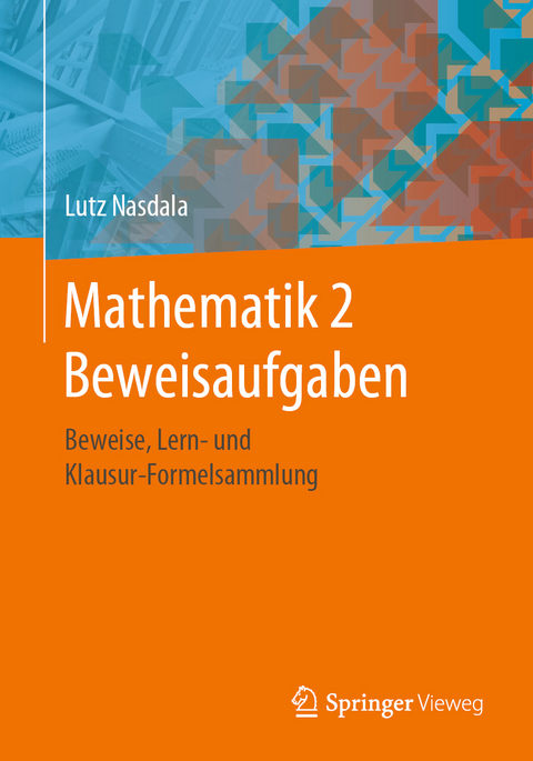 Mathematik 2 Beweisaufgaben - Lutz Nasdala