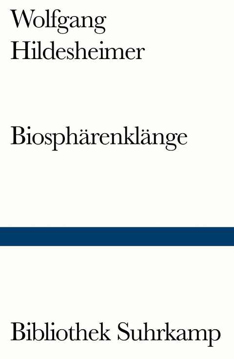 Biosphärenklänge - Wolfgang Hildesheimer