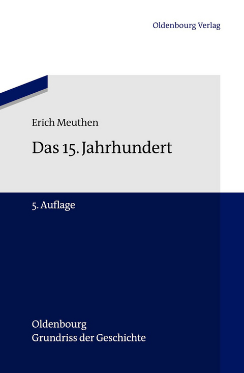 Das 15. Jahrhundert - Erich Meuthen