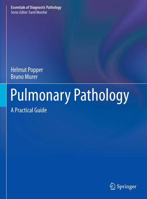 Pulmonary Pathology - Helmut Popper, Bruno Murer