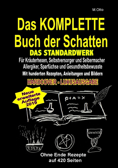 Das KOMPLETTE Buch der Schatten - DAS STANDARDWERK (HARDCOVER / LUXUSAUSGABE) - M. Otto