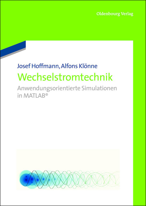 Wechselstromtechnik - Josef Hoffmann, Alfons Klönne