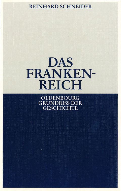 Das Frankenreich - Reinhard Schneider