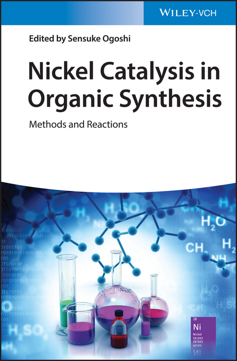 Nickel Catalysis in Organic Synthesis - 