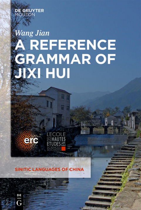 A Reference Grammar of Jixi Hui - Wang Jian