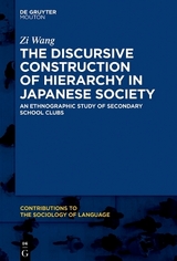 The Discursive Construction of Hierarchy in Japanese Society - Zi Wang