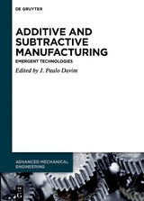 Additive and Subtractive Manufacturing - 